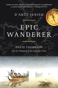 "Epic Wanderer" by D'Arcy Jenish