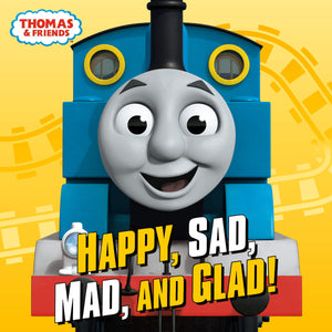 "Thomas & Friends: Happy, Sad, Mad and Glad!"