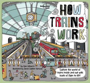 "Lonely Planet Kids: How Trains Work"