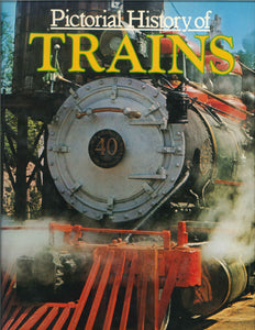 "Pictorial History of Trains" by David S Hamilton