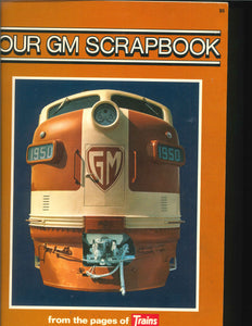 "Our GM Scrapbook" from the pages of Trains