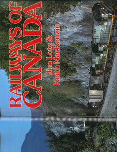 "Railways of Canada" by Jim Lotz & Keith MacKenzie