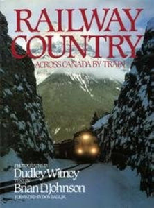 "Railway Country" Across Canada by Train