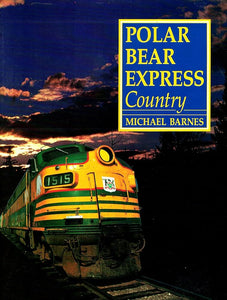 "Polar Bear Express Country" by Michael Barnes