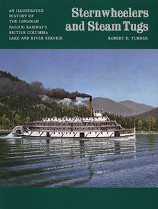 "Sternwheelers and Steam Tugs" by Robert D. Turner