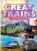 "Great Trains of the World" edited by P. B. Whitehouse