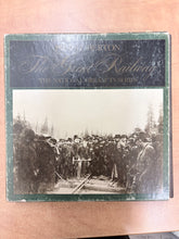 Load image into Gallery viewer, "The Great Railway - The national dream' TV series" Pierre Berton
