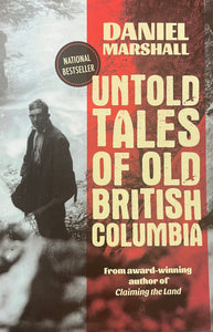 Untold Tales of Old British Columbia