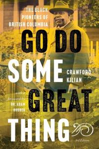 "Go Do Some Great Thing" by Crawford Kilian