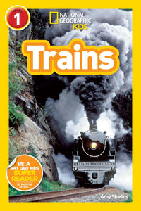 "National Geographic Readers: Trains" by Amy Shields