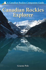 "Canadian Rockies Explorer" by Graeme Pole