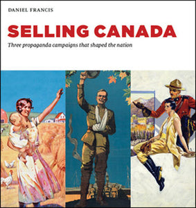 "Selling Canada" by Daniel Francis Hardcover