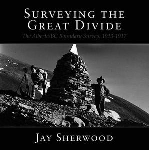 "Surveying the Great Divide" by Jay Sherwood