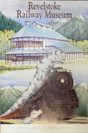 Poster #19 Revelstoke Railway Museum Watercolour Poster