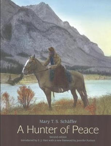 "Hunter of Peace" by Mary T. S. Schäffer: