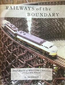"Railways of the Boundary: Volume Four" by G. Doeksen
